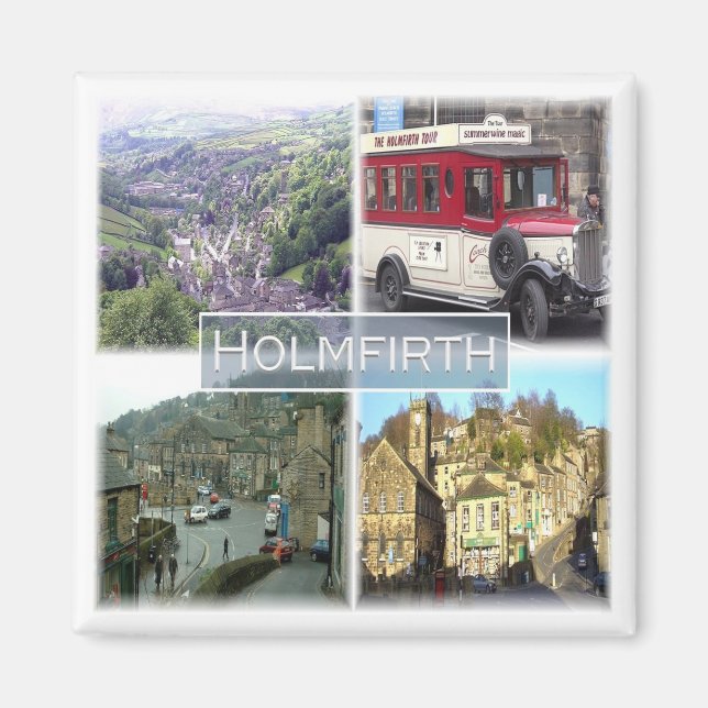 ENG046 HOLMFIRTH, Yorkshire, England, Fridge Magnet (Front)