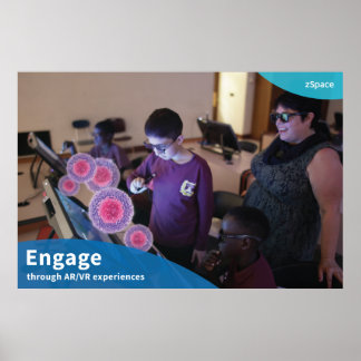 Engage - zSpace Poster, 24" x 36" Poster