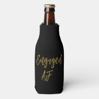 Engaged AF Black and Gold Foil Bottle Cooler
