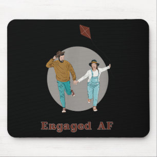 Engaged Af Engagement Bride Groom Wife To Be Futur Mouse Pad