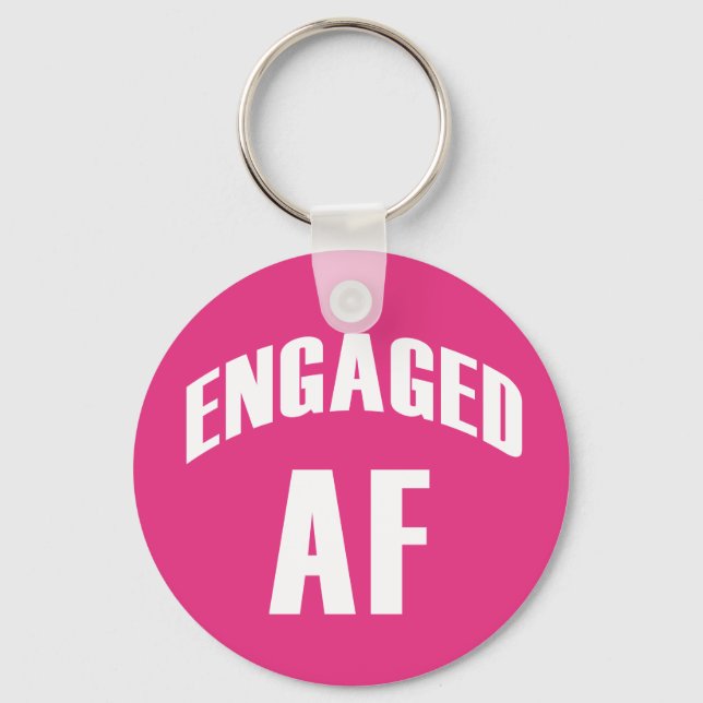 Engaged AF funny keychain (Front)