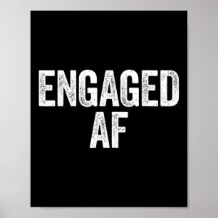 Engaged Af Shirt Newlywed Bride And Groom Poster