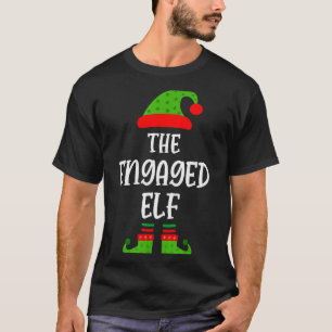 Engaged Elf Family Matching Christmas Engagement T-Shirt