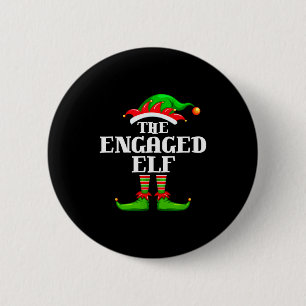 Engaged Elf Matching Family Group Christmas Party 6 Cm Round Badge