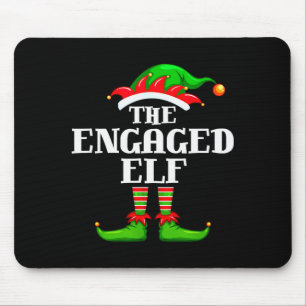 Engaged Elf Matching Family Group Christmas Party  Mouse Pad