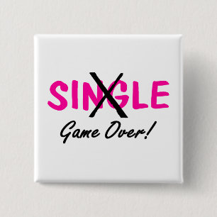 Engaged Game Over (Pink) 15 Cm Square Badge