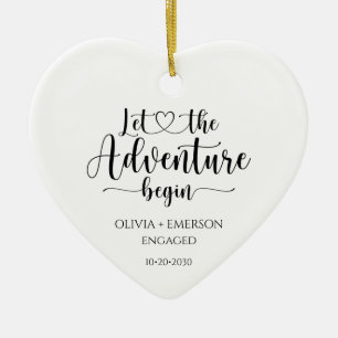 Engaged Let The Adventure Begin Ceramic Ornament