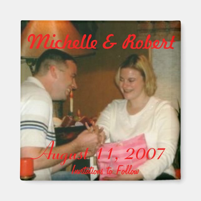 engagement001, Michelle & Robert, August 11, 20... Magnet (Front)