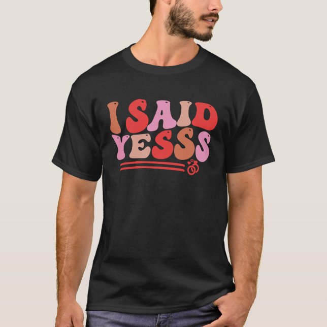 Engagement Announcement  I Said Yes 2023 Groovy Wa T-Shirt (Front)