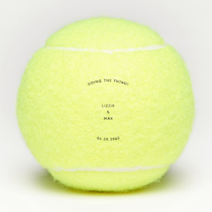 Engagement Gift Custom Doing the Thing II Tennis Balls