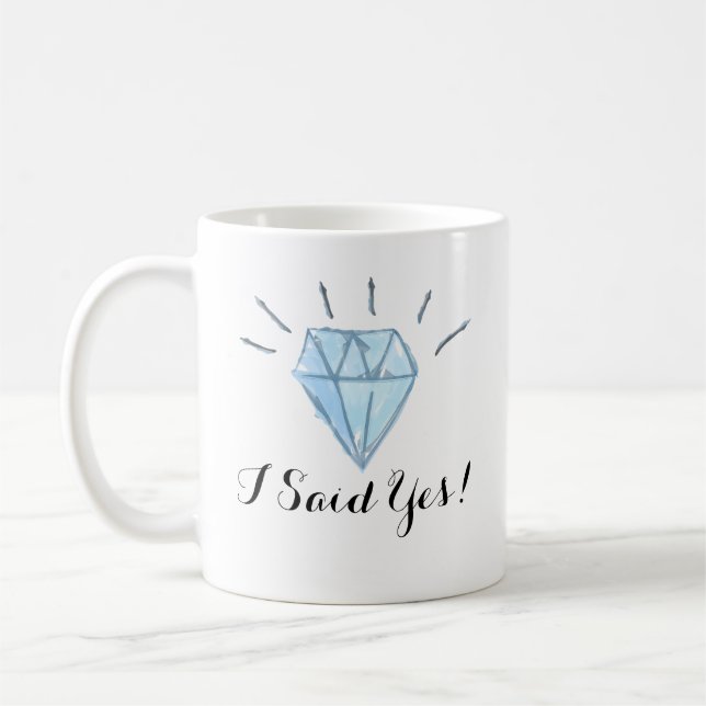 Engagement Mug -  Diamond - "I Said Yes!" (Left)