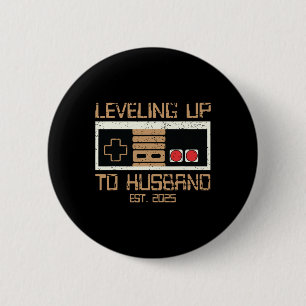 Engagement Tee For Gamer Groom Levelling Up To Hus 6 Cm Round Badge