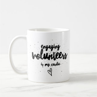 Engaging volunteers is a workout of the heart! coffee mug