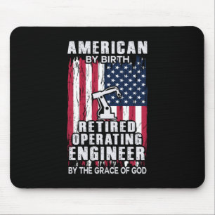 Engineer American Retired Operating Engineer Mouse Pad