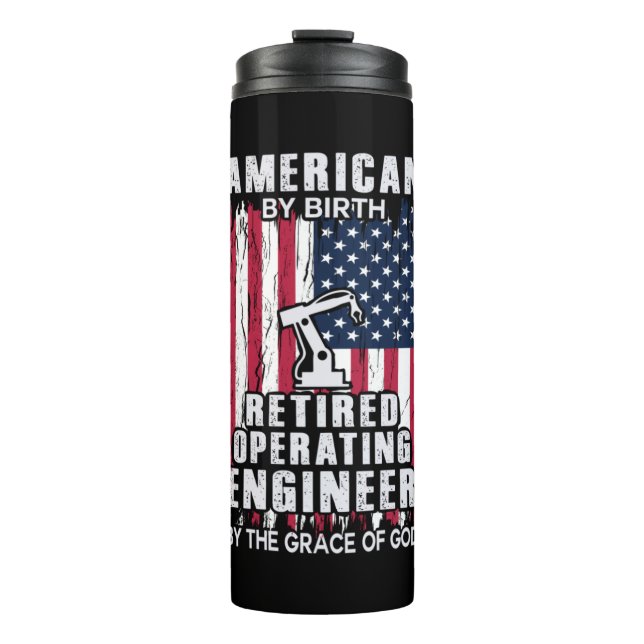 Engineer American Retired Operating Engineer Thermal Tumbler (Front)