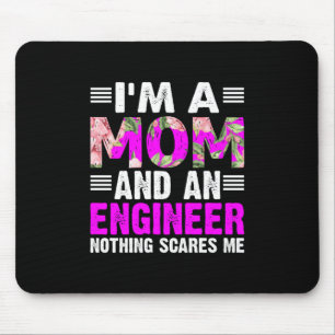 Engineer Art A Mom And An Engineer Mouse Pad
