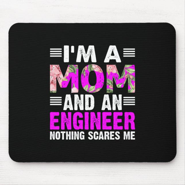 Engineer Art A Mom And An Engineer Mouse Pad (Front)