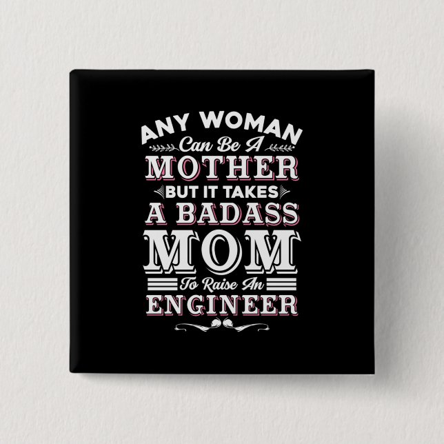 Engineer Art A Mum To Raise An Engineer 15 Cm Square Badge (Front)