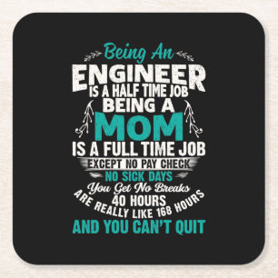 Engineer Art Being An Engineer Mom Square Paper Coaster