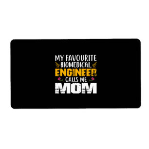 Engineer Biomedical Engineer Calls Me Mum