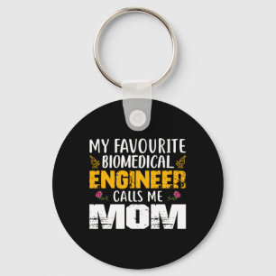 Engineer Biomedical Engineer Calls Me Mum Key Ring