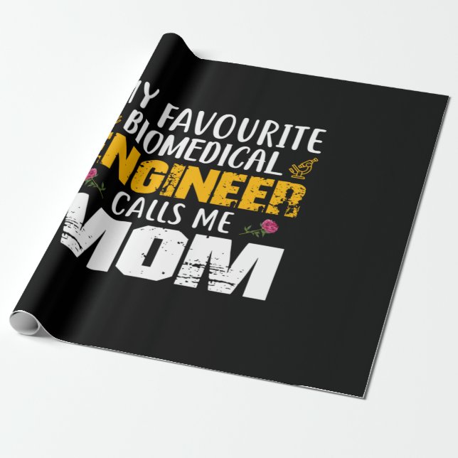 Engineer Biomedical Engineer Calls Me Mum Wrapping Paper (Unrolled)