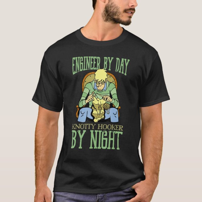 Engineer By Day Knitting By Night Yarn Crocheting T-Shirt (Front)