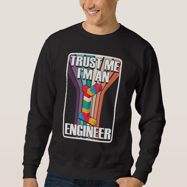 Engineer Construction Master Builder Building Bric Sweatshirt (Front)