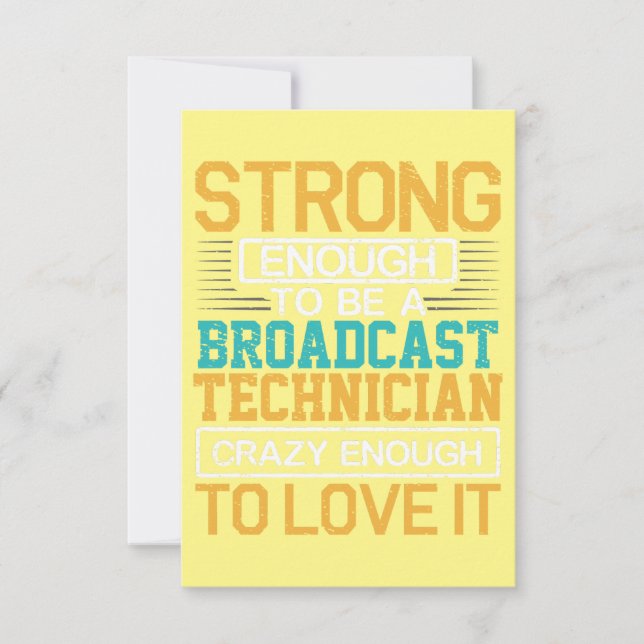Engineer Crazy Enough To Be A Broadcast Technician Thank You Card (Front)