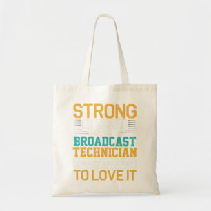 Engineer Crazy Enough To Be A Broadcast Technician Tote Bag