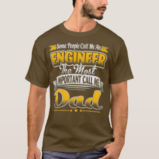 Engineer Dad  T-Shirt