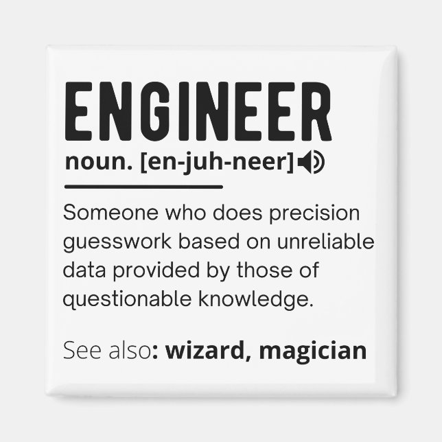 Engineer Definition Engineering Gift Magnet (Front)