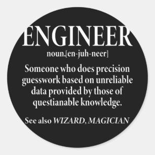 Engineer Definition Funny Engineering  Classic Round Sticker