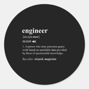 Engineer Definition Funny Engineering Mechanical C Classic Round Sticker