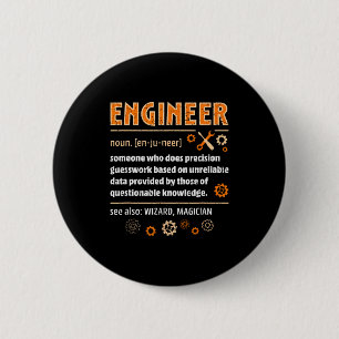 Engineer Definition Funny Engineering Nerdy Scienc 6 Cm Round Badge