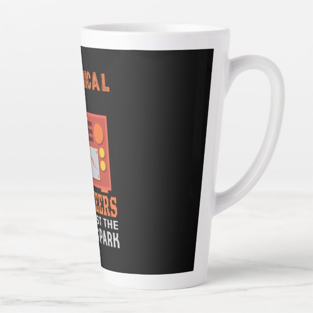 Engineer Electrical Engineers Have Just The Right Latte Mug (Right)