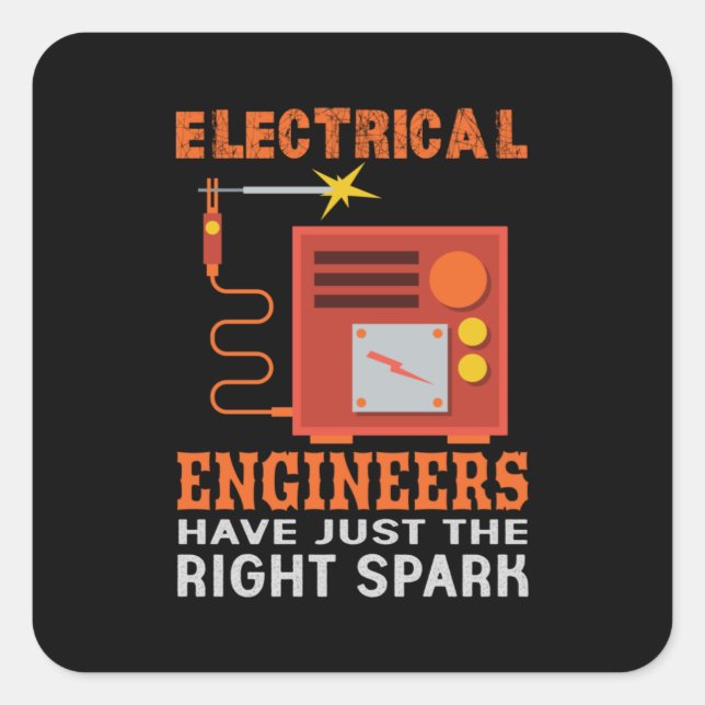 Engineer Electrical Engineers Have Just The Right Square Sticker (Front)