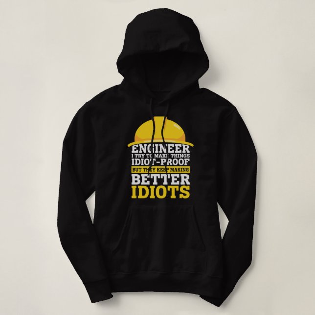 Engineer Engineering Crew Specialist Funny Sayings Hoodie (Design Front)
