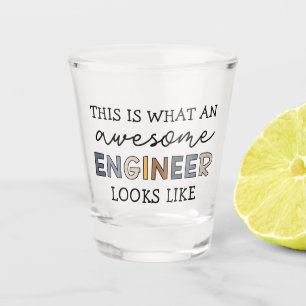 Engineer Funny Awesome Engineer Engineering Shot Glass
