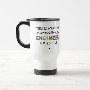 Engineer Funny Awesome Engineer   Engineering Travel Mug