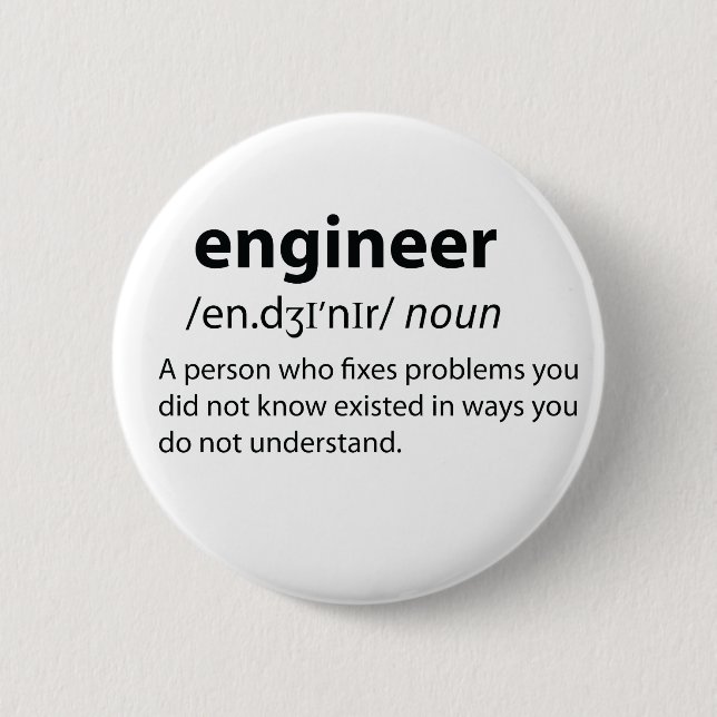 Engineer Funny Dictionary Definition 6 Cm Round Badge (Front)