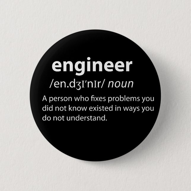 Engineer Funny Dictionary Definition 6 Cm Round Badge (Front)
