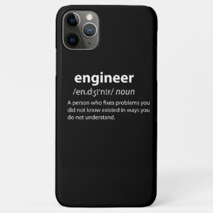 Engineer Funny Dictionary Definition iPhone 11 Pro Max Case