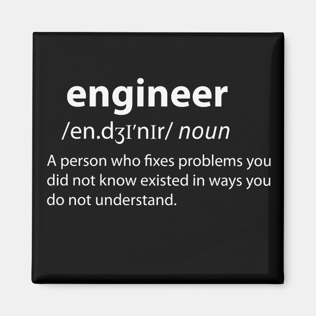 Engineer Funny Dictionary Definition Magnet (Front)