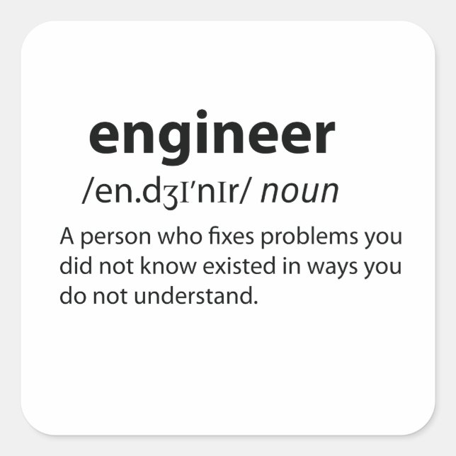 Engineer Funny Dictionary Definition Square Sticker (Front)