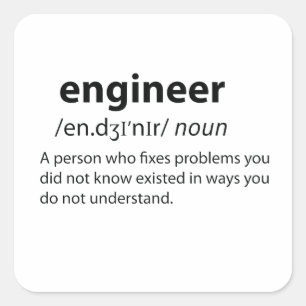 Engineer Funny Dictionary Definition Square Sticker