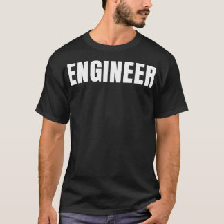 Engineer Funny Job Title Profession Birthday Gift  T-Shirt