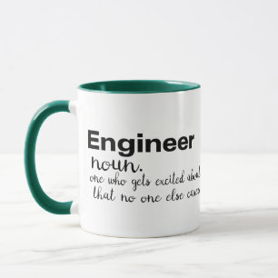 engineer get excited joke humour pun funny design mug