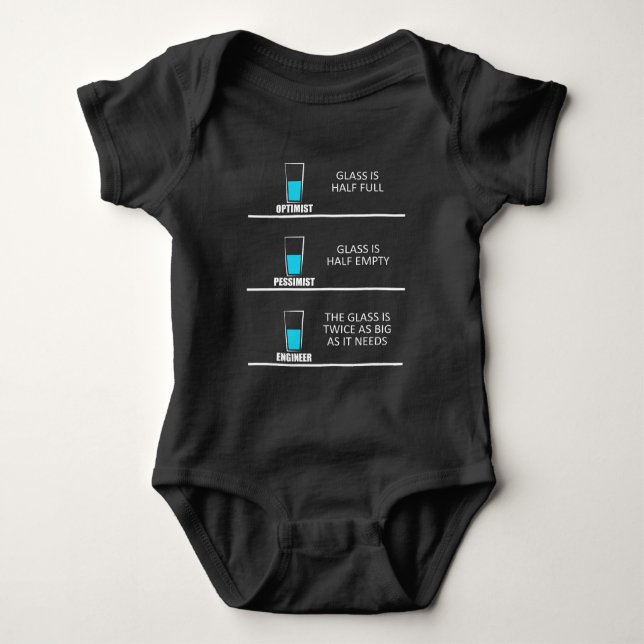 Engineer Glass Half Full: Funny Engineering Joke Baby Bodysuit (Front)