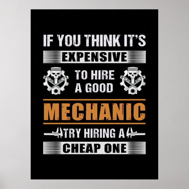 Engineer Hire A Good Mechanic Engineer Poster (Front)